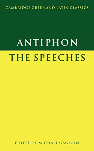 Antiphon: The Speeches (Cambridge Greek and Latin Classics) von Cambridge University Press